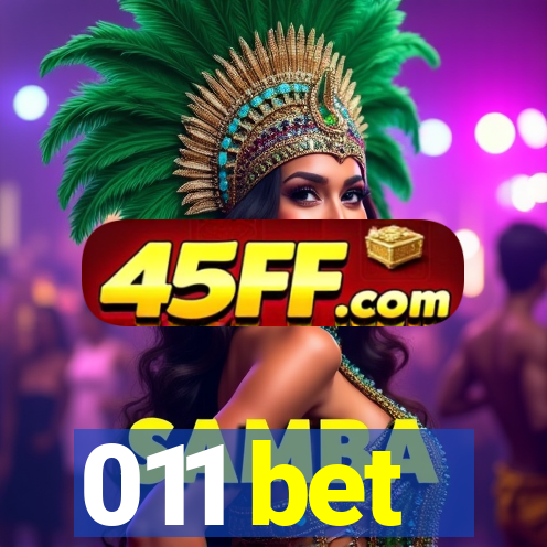 011 bet
